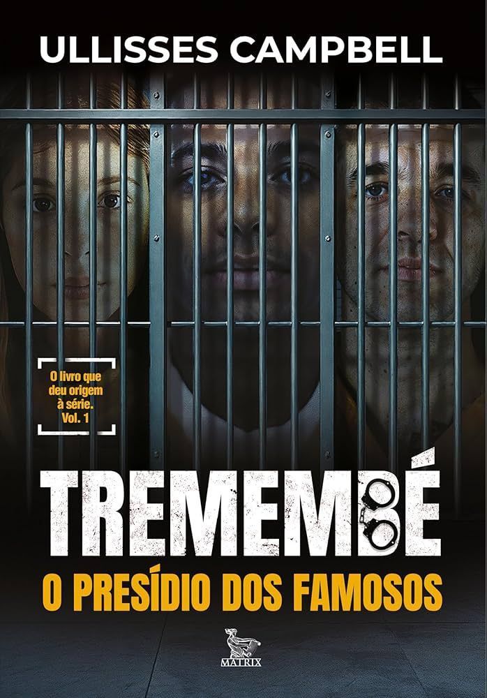Tremembé, de Ullisses Campbell - Editora Matrix