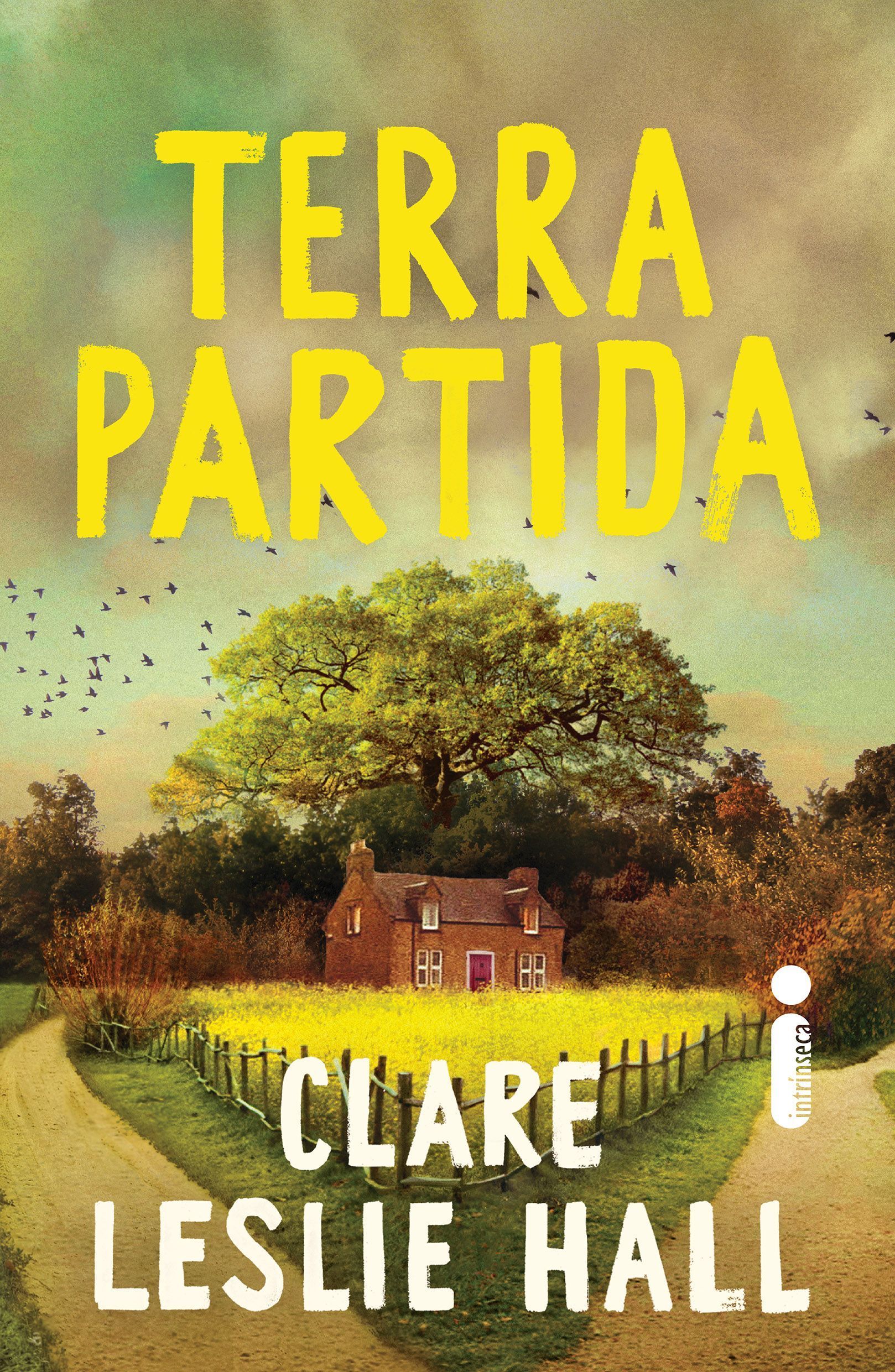 Terra partida, de Clare Leslie Hall - Editora Intrínseca