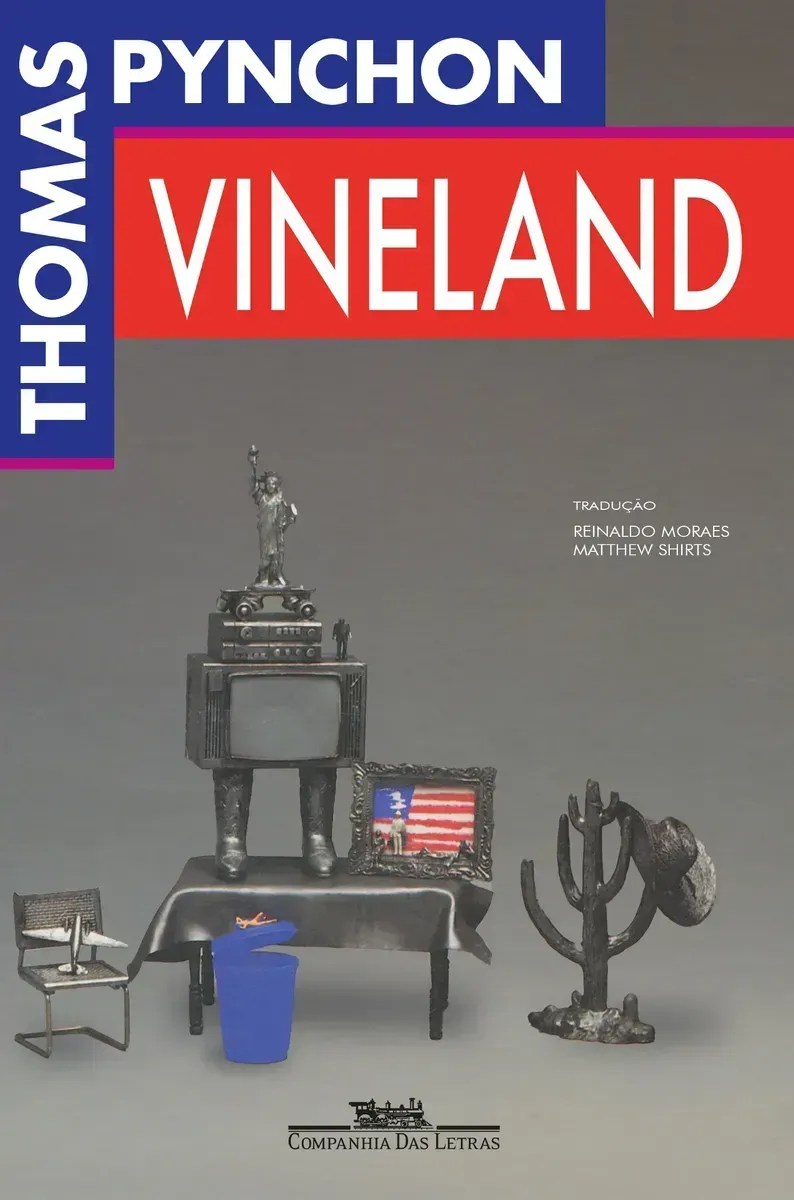 Vineland, de Thomas Pynchon - Companhia das Letras